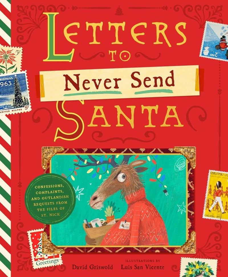 David Griswold: Letters to Never Send Santa, Illustrated by Luis San Vicente - Tales for Tadpoles