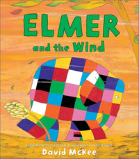 David McKee: Elmer and the Wind - Tales for Tadpoles