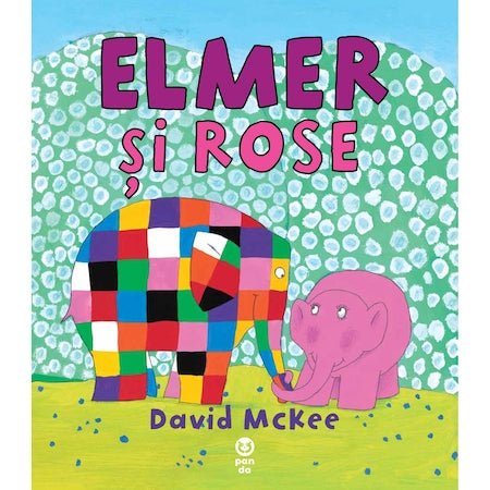 David McKee: Elmer si Rose - Tales for Tadpoles