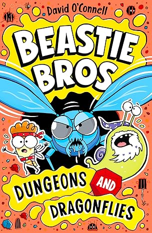 David O'Connell: Beastie Bros, Dungeons and Dragonflies - Tales for Tadpoles