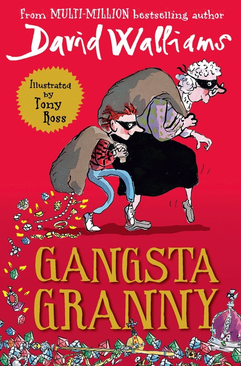 David Walliams: Gangsta Granny, illustrated by Tony Ross (Second Hand) - Tales for Tadpoles