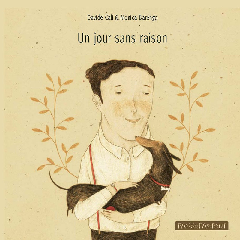 Davide Cali and Monica Barengo: Un Jour sans Raison - Tales for Tadpoles