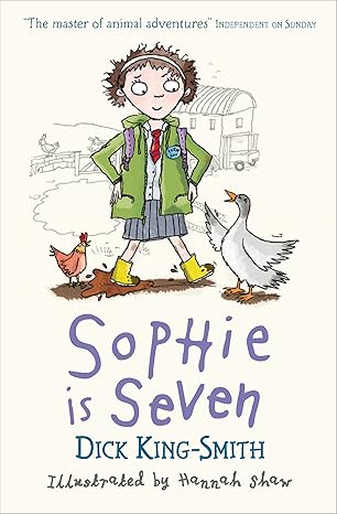 Dick King - Smith: Sophie is Seven, Illustrated by Hannah Shaw (Second - Hand) - Tales for Tadpoles