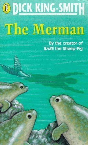 Dick King - Smith: The Merman (second - hand) - Tales for Tadpoles