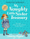 Dorothy Edwards: My Naughty Little Sister, A Treasury Collection, illustrated by Shirley Hughes - Tales for Tadpoles