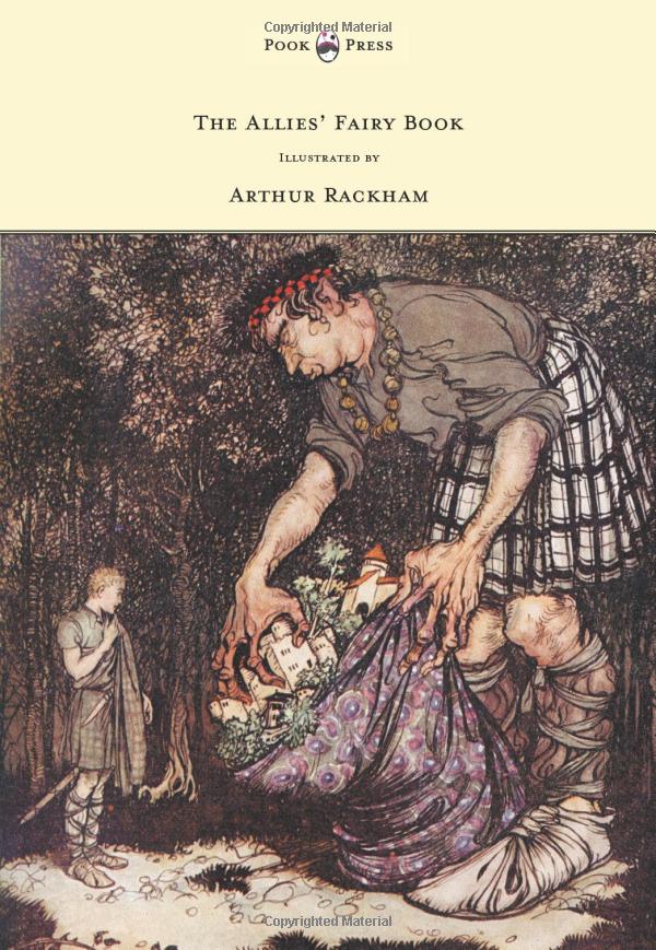 Edmund Gosse C.B.: The Allies' Fairy Book, illustrated by Arthur Rackham 3 FOR 2! - Tales for Tadpoles