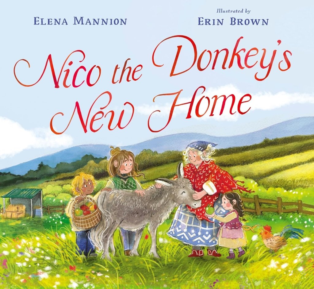 Elena Mannion: Nico The Donkey's New Home, illustrated by Erin Brown - Tales for Tadpoles