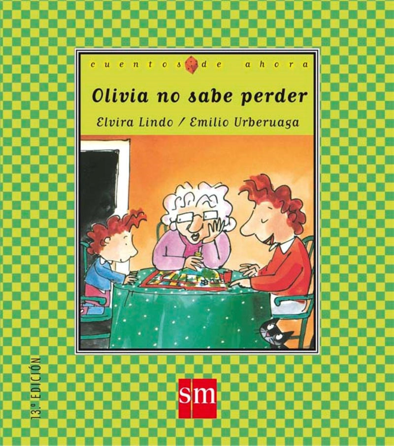 Elvira Lindo: Olivia no sabe perder, illustrated by Emilio González Urberuaga - Tales for Tadpoles