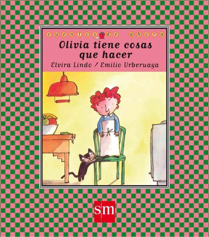 Elvira Lindo: Olivia tiene cosas que hacer, illustrated by Emilio González Urberuaga - Tales for Tadpoles