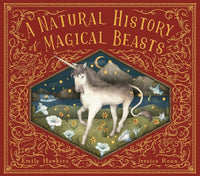 Emily Hawkins: A Natural History of Magical Beasts, illustrated by Jessica Roux - Tales for Tadpoles