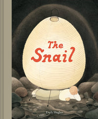 Emily Hughes: The Snail - Tales for Tadpoles