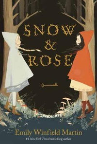 Emily Winfield Martin: Snow and Rose - Tales for Tadpoles