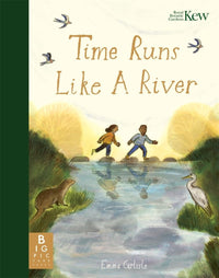 Emma Carlisle: Time Runs Like a River - Tales for Tadpoles