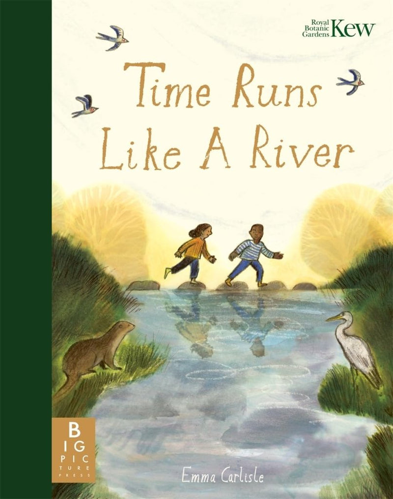 Emma Carlisle: Time Runs Like a River - Tales for Tadpoles