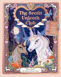 Emma Roberts: The Secret Unicorn Club, illustrated by Rae Ritchie and Tomislav Tomic - Tales for Tadpoles