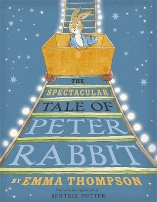 Emma Thompson: The Spectacular Tale of Peter Rabbit (Second - Hand) - Tales for Tadpoles
