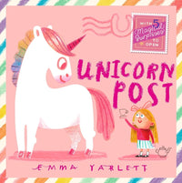 Emma Yarlett: Unicorn Post - Tales for Tadpoles