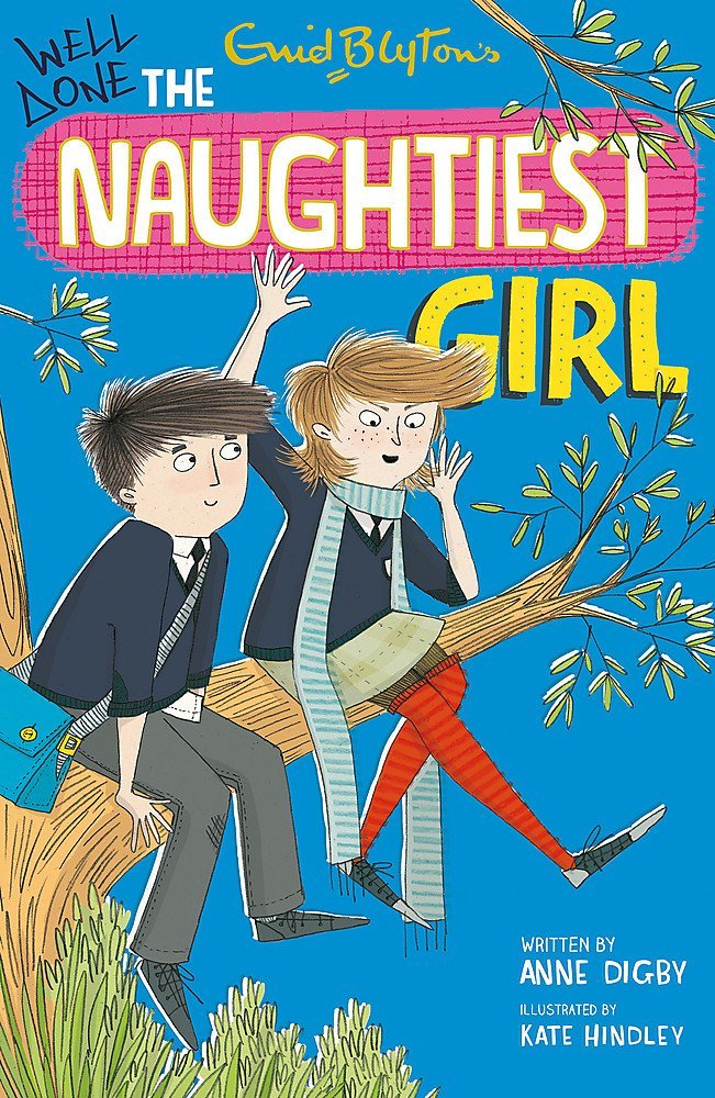 Enid Blyton and Anne Digby: Well Done the Naughtiest Girl - Tales for Tadpoles