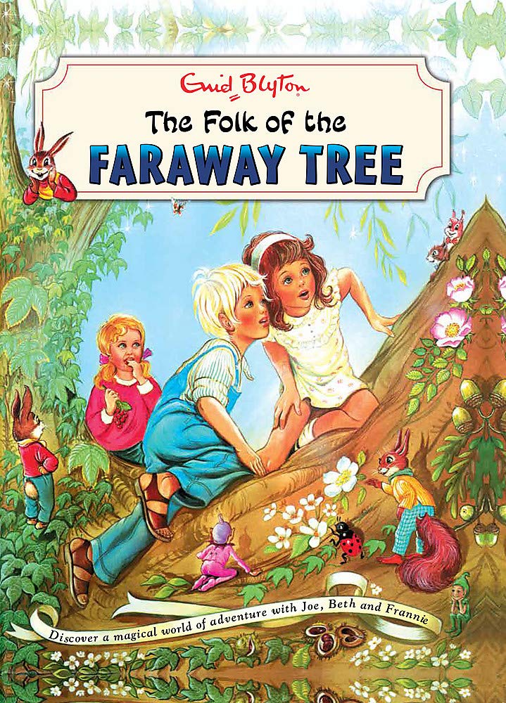 Enid Blyton: The Folk of the Faraway Tree - Tales for Tadpoles