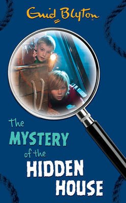 Enid Blyton: The Mystery of the Hidden House - Tales for Tadpoles