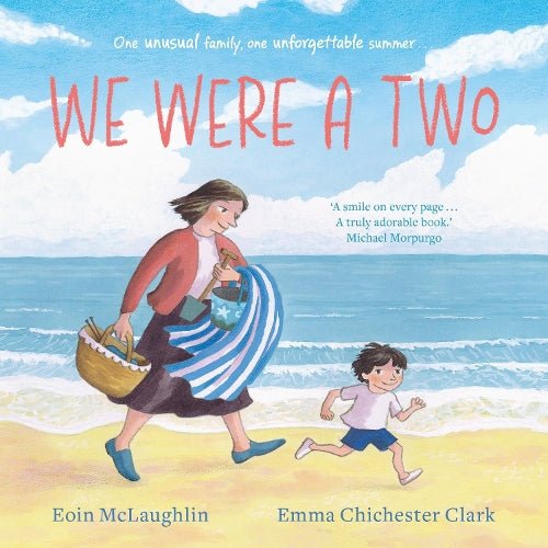 Eoin McLaughlin: We Were a Two, illustrated by Emma Chichester Clark - Tales for Tadpoles