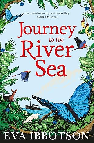 Eva Ibbotson: Journey to the River Sea - Tales for Tadpoles