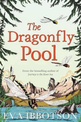 Eva Ibbotson: The Dragonfly Pool (Second - Hand) - Tales for Tadpoles