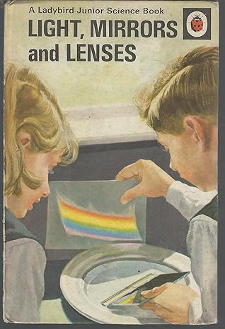 F.E. Newing: Light, Mirrors and Lenses (Second - Hand) - Tales for Tadpoles