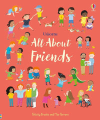 Felicity Brooks: All About Friends, Illustrated by Mar Ferrero - Tales for Tadpoles