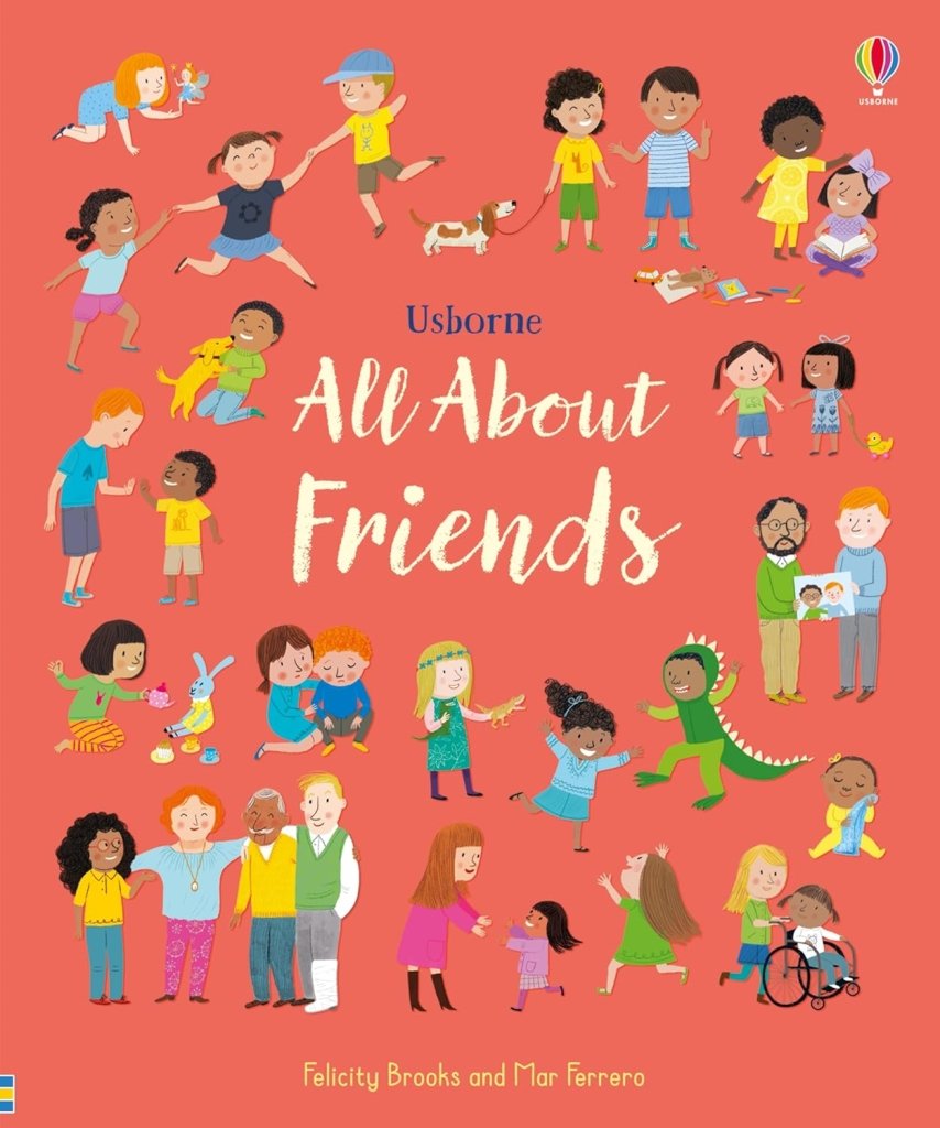 Felicity Brooks: All About Friends, Illustrated by Mar Ferrero - Tales for Tadpoles