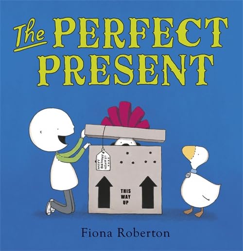 Fiona Roberton: The Perfect Present (Second - Hand) - Tales for Tadpoles