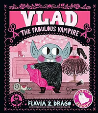 Flavia Z. Drago: Vlad, the Fabulous Vampire - Tales for Tadpoles