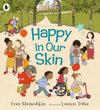 Fran Manushkin: Happy in Our Skin, illustrated by Lauren Tobia - Tales for Tadpoles
