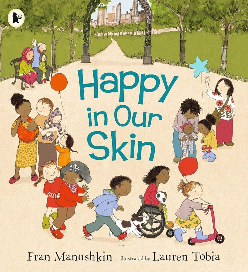 Fran Manushkin: Happy in Our Skin, illustrated by Lauren Tobia - Tales for Tadpoles