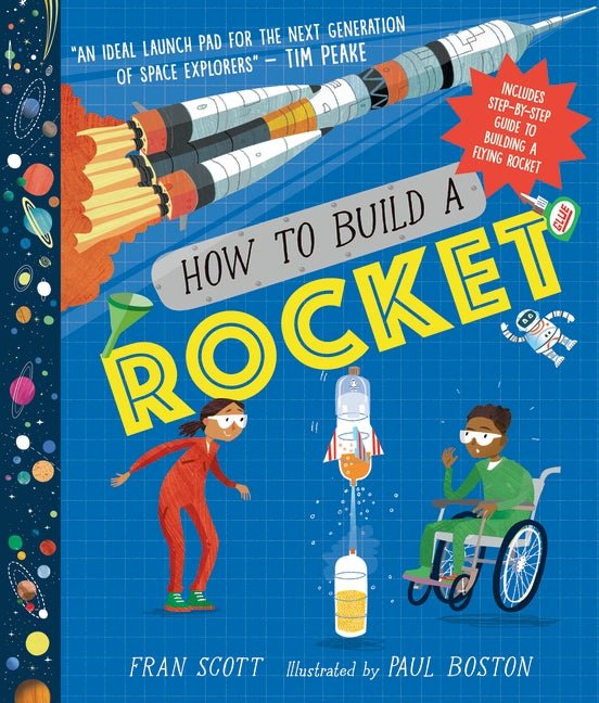 Fran Scott: How to Build a Rocket, illustrated by Paul Boston - Tales for Tadpoles