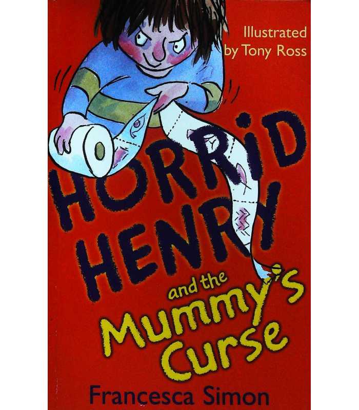 Francesca Simon: Horrid Henry and the Mummy's Curse (second - hand) - Tales for Tadpoles