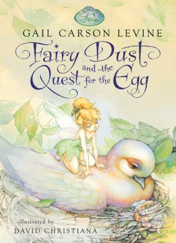 Gail Carson Levine: Fairy Dust and the Quest for the Egg, Illustrated by David Christiana (Second - Hand) - Tales for Tadpoles
