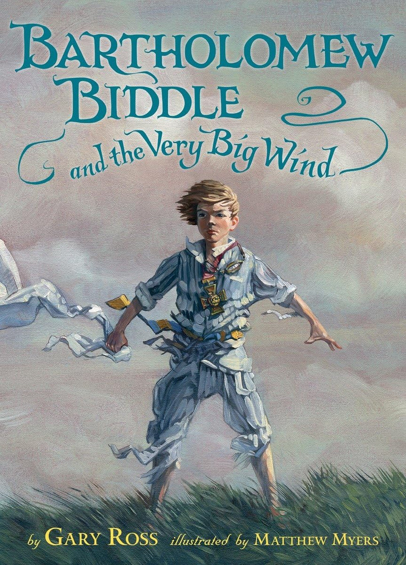 Gary Ross: Bartholomew Biddle and the very big wind, illustrated by Matthew Myers (Second Hand) - Tales for Tadpoles