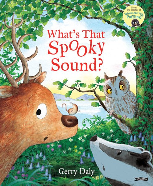 Gerry Daly: What's That Spooky Sound? - Tales for Tadpoles