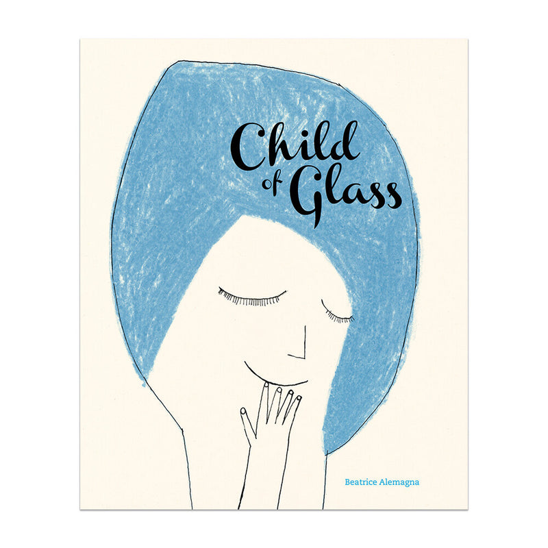 Beatrice Alemagna: Child of Glass
