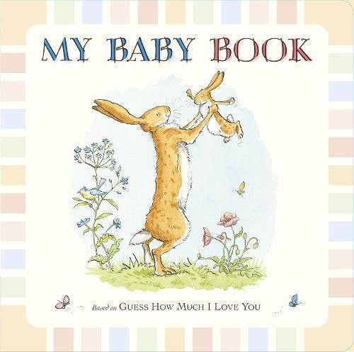 Guess How Much I Love You Baby Book - Tales for Tadpoles