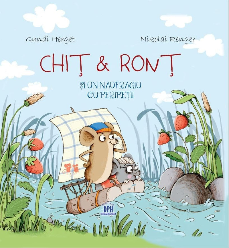 Gundi Herget: Chit & Ront si un naufragiu cu peripetii, illustrated by Nikolai Renger - Tales for Tadpoles