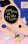 Hannah Bruckner: Mayhem at the Museum - Tales for Tadpoles