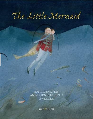 Hans Christian Andersen: The Little Mermaid, illustrated by Lisbeth Zwerger - Tales for Tadpoles