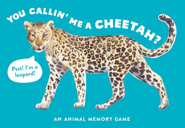 You Callin' Me a Cheetah? (Psst! I'm a Leopard!): An Animal Memory Game, illustrated by Marcel George