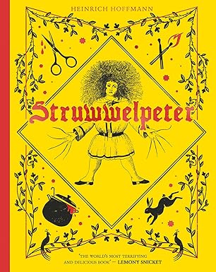 Heinrich Hoffmann: Struwwelpeter - Tales for Tadpoles