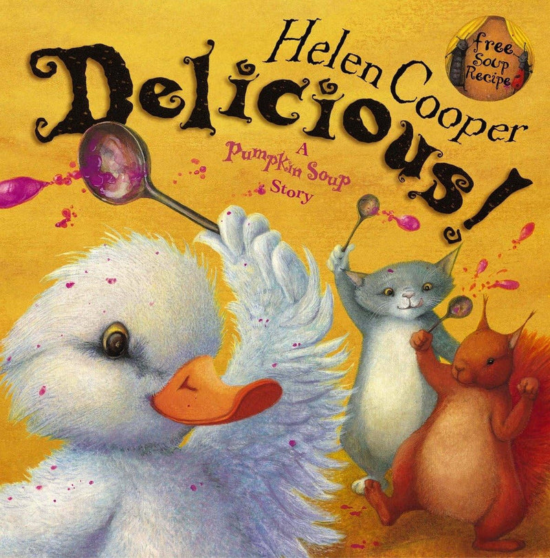 Helen Cooper: Delicious ! A Pumpkin Soup Story (Second - Hand) - Tales for Tadpoles