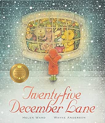 Helen Ward: Twenty - five December Lane, illustrated by Wayne Andersen - Tales for Tadpoles