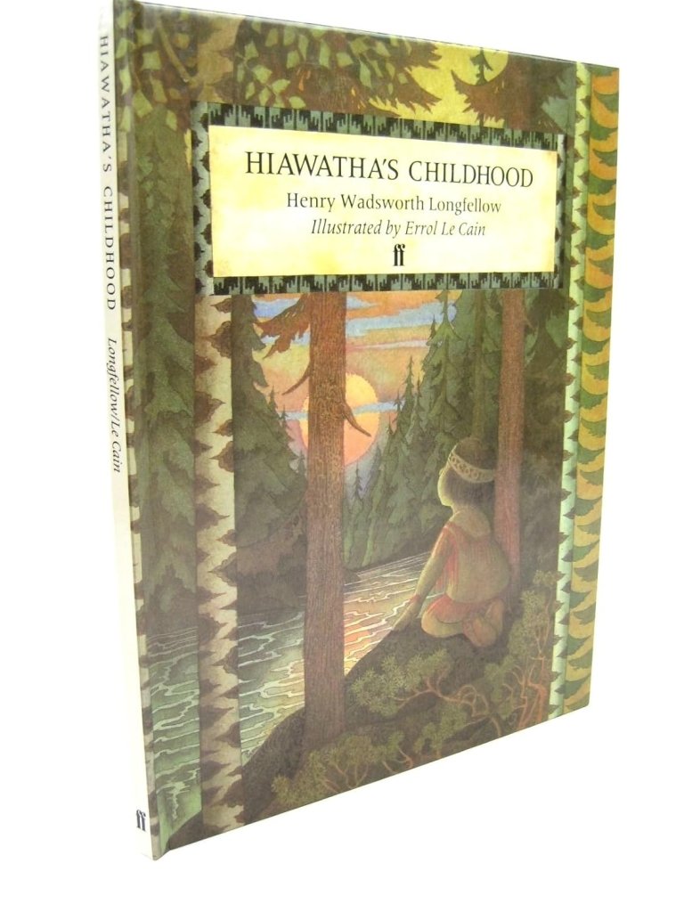 Henry Wadsworth Longfellow: Hiawatha's Childhood, Illustrated by Errol Le Cain (Second - Hand) - Tales for Tadpoles