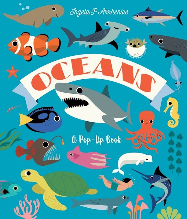 Ingela P. Arrhenius: Oceans - A Pop - Up Book - Tales for Tadpoles